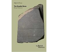 The Rosetta Stone: (Objects in Focus Series)