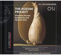 The Rossini Project, vol. 1 : Symphonies et airs d'opéras. Korchak, Poschner.