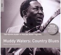 The Rough Guide - Muddy Waters: Country Blues [Special Edi