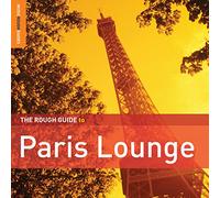 The Rough Guide - The Rough Guide To Paris Lounge