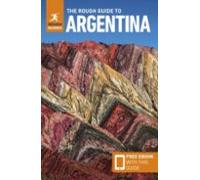 The Rough Guide To Argentina: Travel Guide With Ebook