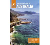 The Rough Guide to Australia: Travel Guide with eBook (Rough Guides Main Series)