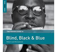 The Rough Guide To - Blind, Black & Blue