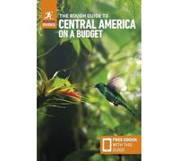 The Rough Guide to Central America on a Budget: Travel Guide with eBook (Rough Guides Main Series)