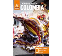 The Rough Guide to Colombia: Travel Guide with eBook: Travel Guide With Free Ebook (Rough Guides Main Series)