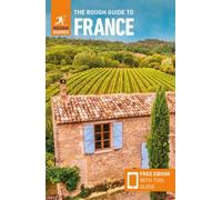 The Rough Guide to France: Travel Guide with eBook (Rough Guides Main Series)