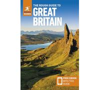 The Rough Guide to Great Britain: Travel Guide with eBook: Travel Guide With Free Ebook (Rough Guides Main Series)
