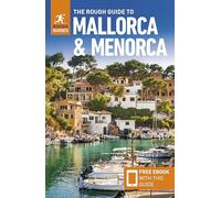 The Rough Guide to Mallorca and Menorca: Travel Guide with eBook (Rough Guides Main Series)