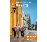 The Rough Guide to Mexico: Travel Guide with eBook (Rough Guides Main Series)