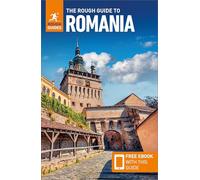 The Rough Guide to Romania: Travel Guide with eBook: Travel Guide With Free Ebook (Rough Guides Main Series)