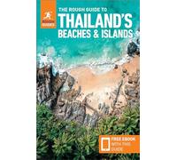 The Rough Guide to Thailand's Beaches & Islands: Travel Guide with eBook (Rough Guides Main Series)