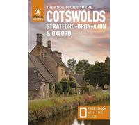 The Rough Guide to the Cotswolds, Stratford-upon-Avon & Oxford: Travel Guide with eBook (Rough Guides Main Series)
