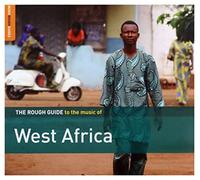 The Rough Guide To - The Music Of West Africa
