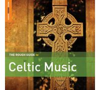 The Rough Guide To - The Rough Guide To Celtic Music