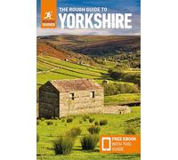 The Rough Guide to Yorkshire: Travel Guide with eBook (Rough Guides Main Series)