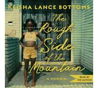 The Rough Side of the Mountain: A Memoir