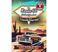 The Route 66 Guided Glovebox Travel Journal Illinois Edition: For Capturing Stops, Souvenirs, & Stories on the Mother Road (Route 66 Guided Glovebox Journals)