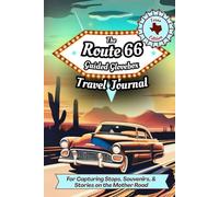 The Route 66 Guided Glovebox Travel Journal Texas Edition: For Capturing Stops, Souvenirs, & Stories on the Mother Road (Route 66 Guided Glovebox Journals)