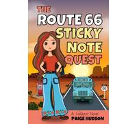 The Route 66 Sticky Note Quest: A SciQuest Novel: 2 (SciQuest Adventures)