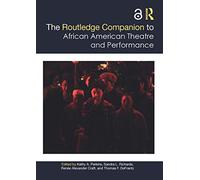 The Routledge Companion to African American Theatre and Performance