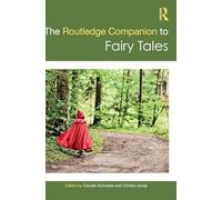The Routledge Companion to Fairy Tales (Routledge Literature Companions)