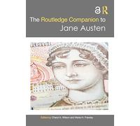 The Routledge Companion to Jane Austen (Routledge Literature Companions)