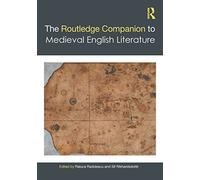 The Routledge Companion to Medieval English Literature (Routledge Literature Companions)