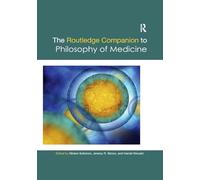 The Routledge Companion to Philosophy of Medicine (Routledge Philosophy Companions)