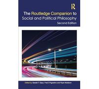 The Routledge Companion to Social and Political Philosophy (Routledge Philosophy Companions)