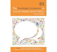 The Routledge Companion to Social Media and Politics (Routledge Media and Cultural Studies Companions)