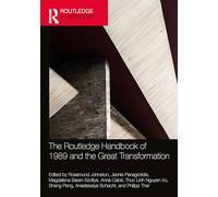 The Routledge Handbook of 1989 and the Great Transformation