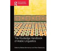 The Routledge Handbook of Arabic Linguistics (Routledge Language Handbooks)