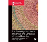 The Routledge Handbook of Content and Language Integrated Learning (Routledge Handbooks in Applied Linguistics)