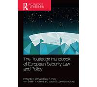 The Routledge Handbook of European Security Law and Policy (Routledge Handbooks in Law)