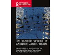 The Routledge Handbook of Grassroots Climate Activism (Routledge International Handbooks)