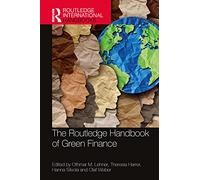 The Routledge Handbook of Green Finance (Routledge International Handbooks)