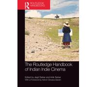 The Routledge Handbook of Indian Indie Cinema