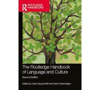 The Routledge Handbook of Language and Culture (Routledge Handbooks in Linguistics)