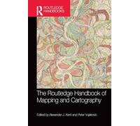 The Routledge Handbook of Mapping and Cartography (Routledge Handbooks)