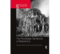 The Routledge Handbook of Metaethics (Routledge Handbooks in Philosophy)