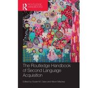 The Routledge Handbook of Second Language Acquisition