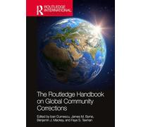 The Routledge Handbook on Global Community Corrections (Routledge International Handbooks)