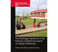 Manual sobre la influencia de los entornos construidos en infancias diversas – Routledge