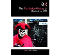 The Routledge History of Death since 1800
