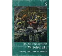 The Routledge History of Witchcraft (Routledge Histories)