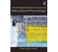[The Routledge International Companion to Educational Psychology] (By: Andrew J. Holliman) [published: August, 2013]