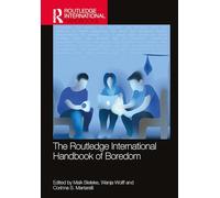 The Routledge International Handbook of Boredom – Routledge