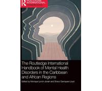 The Routledge International Handbook of Mental Health Disorders in the Caribbean and African Regions
