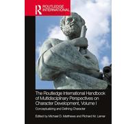 Manual internacional Routledge: desarrollo del carácter – Vol. I: Conceptualización y definición