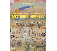 The Routledge Introductory Course in Modern Hebrew: Hebrew in Israel